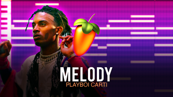 How to Make MELODIES • PLAYBOI CARTI