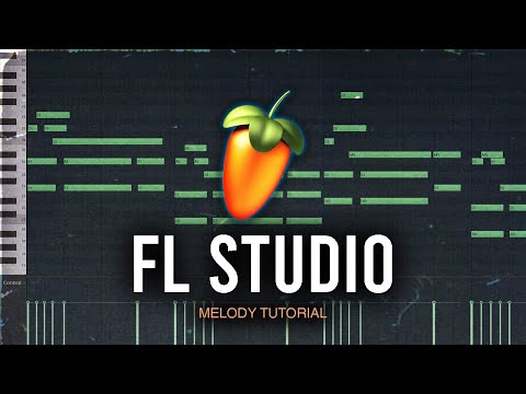 FL STUDIO • PIANO MELODY TUTORIAL FOR BEGINNERS